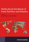 Multicultural Handbook of Food, Nutrition and Dietetics ()