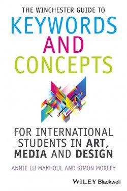 Книга "The Winchester Guide to Keywords and Concepts for International Students in Art, Media and Design" – 
