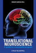 Translational Neuroscience. A Guide to a Successful Program ()