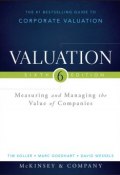 Valuation. Measuring and Managing the Value of Companies ()