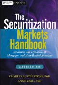 The Securitization Markets Handbook. Structures and Dynamics of Mortgage- and Asset-backed Securities ()