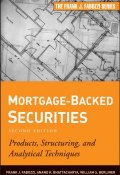 Mortgage-Backed Securities. Products, Structuring, and Analytical Techniques (Frank J. Kinslow)