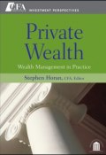 Private Wealth. Wealth Management In Practice ()