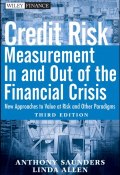 Credit Risk Management In and Out of the Financial Crisis. New Approaches to Value at Risk and Other Paradigms ()