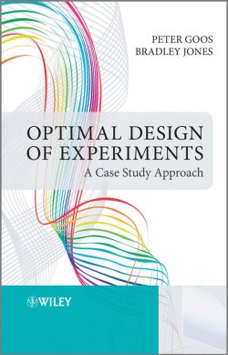 Книга "Optimal Design of Experiments. A Case Study Approach" – 