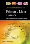 Clinical Dilemmas in Primary Liver Cancer ()