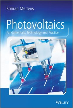 Книга "Photovoltaics. Fundamentals, Technology and Practice" – 