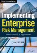 Implementing Enterprise Risk Management (Lam James)
