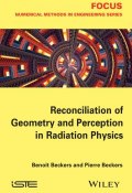 Reconciliation of Geometry and Perception in Radiation Physics ()