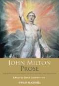 John Milton Prose. Major Writings on Liberty, Politics, Religion, and Education (Джон Мильтон)