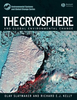 Книга "The Cryosphere and Global Environmental Change" – 