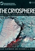 The Cryosphere and Global Environmental Change ()