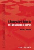 A Contractors Guide to the FIDIC Conditions of Contract ()