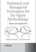 Statistical and Managerial Techniques for Six Sigma Methodology. Theory and Application ()