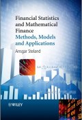 Financial Statistics and Mathematical Finance. Methods, Models and Applications ()