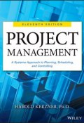 Project Management. A Systems Approach to Planning, Scheduling, and Controlling ()