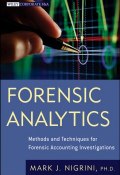 Forensic Analytics. Methods and Techniques for Forensic Accounting Investigations ()