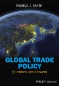 Global Trade Policy. Questions and Answers ()
