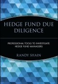 Hedge Fund Due Diligence. Professional Tools to Investigate Hedge Fund Managers ()