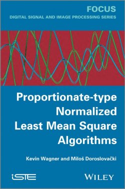 Книга "Proportionate-type Normalized Least Mean Square Algorithms" – 