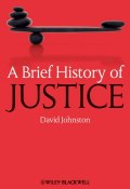 A Brief History of Justice ()