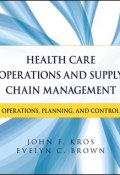 Health Care Operations and Supply Chain Management. Operations, Planning, and Control ()