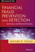 Financial Fraud Prevention and Detection. Governance and Effective Practices ()