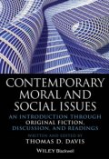 Contemporary Moral and Social Issues. An Introduction through Original Fiction, Discussion, and Readings ()