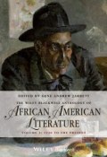 The Wiley Blackwell Anthology of African American Literature, Volume 2. 1920 to the Present ()