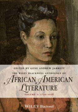 Книга "The Wiley Blackwell Anthology of African American Literature. Volume 1, 1746 - 1920" – 