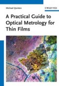 A Practical Guide to Optical Metrology for Thin Films ()