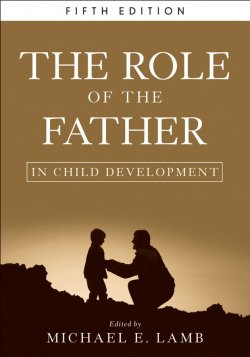 Книга "The Role of the Father in Child Development" – 