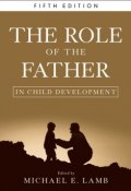 The Role of the Father in Child Development ()