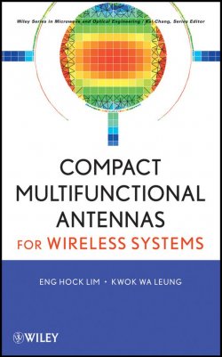 Книга "Compact Multifunctional Antennas for Wireless Systems" – 