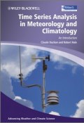 Time Series Analysis in Meteorology and Climatology. An Introduction ()