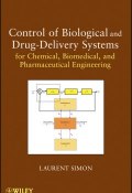 Control of Biological and Drug-Delivery Systems for Chemical, Biomedical, and Pharmaceutical Engineering ()
