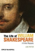 The Life of William Shakespeare. A Critical Biography ()