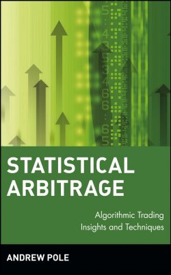 Книга "Statistical Arbitrage. Algorithmic Trading Insights and Techniques" – 