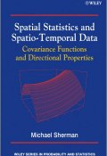 Spatial Statistics and Spatio-Temporal Data. Covariance Functions and Directional Properties ()