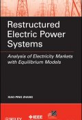 Restructured Electric Power Systems. Analysis of Electricity Markets with Equilibrium Models ()