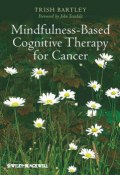 Mindfulness-Based Cognitive Therapy for Cancer. Gently Turning Towards ()