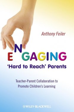 Книга "Engaging Hard to Reach Parents. Teacher-Parent Collaboration to Promote Childrens Learning" – 