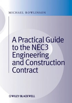 Книга "A Practical Guide to the NEC3 Engineering and Construction Contract" – 