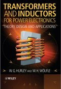 Transformers and Inductors for Power Electronics. Theory, Design and Applications ()