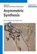 Asymmetric Synthesis II. More Methods and Applications ()