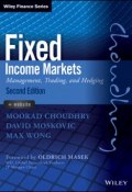 Fixed Income Markets. Management, Trading and Hedging ()
