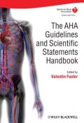 The AHA Guidelines and Scientific Statements Handbook ()