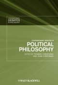 Contemporary Debates in Political Philosophy ()