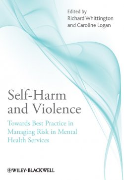 Книга "Self-Harm and Violence. Towards Best Practice in Managing Risk in Mental Health Services" – 