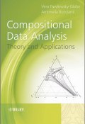 Compositional Data Analysis. Theory and Applications ()